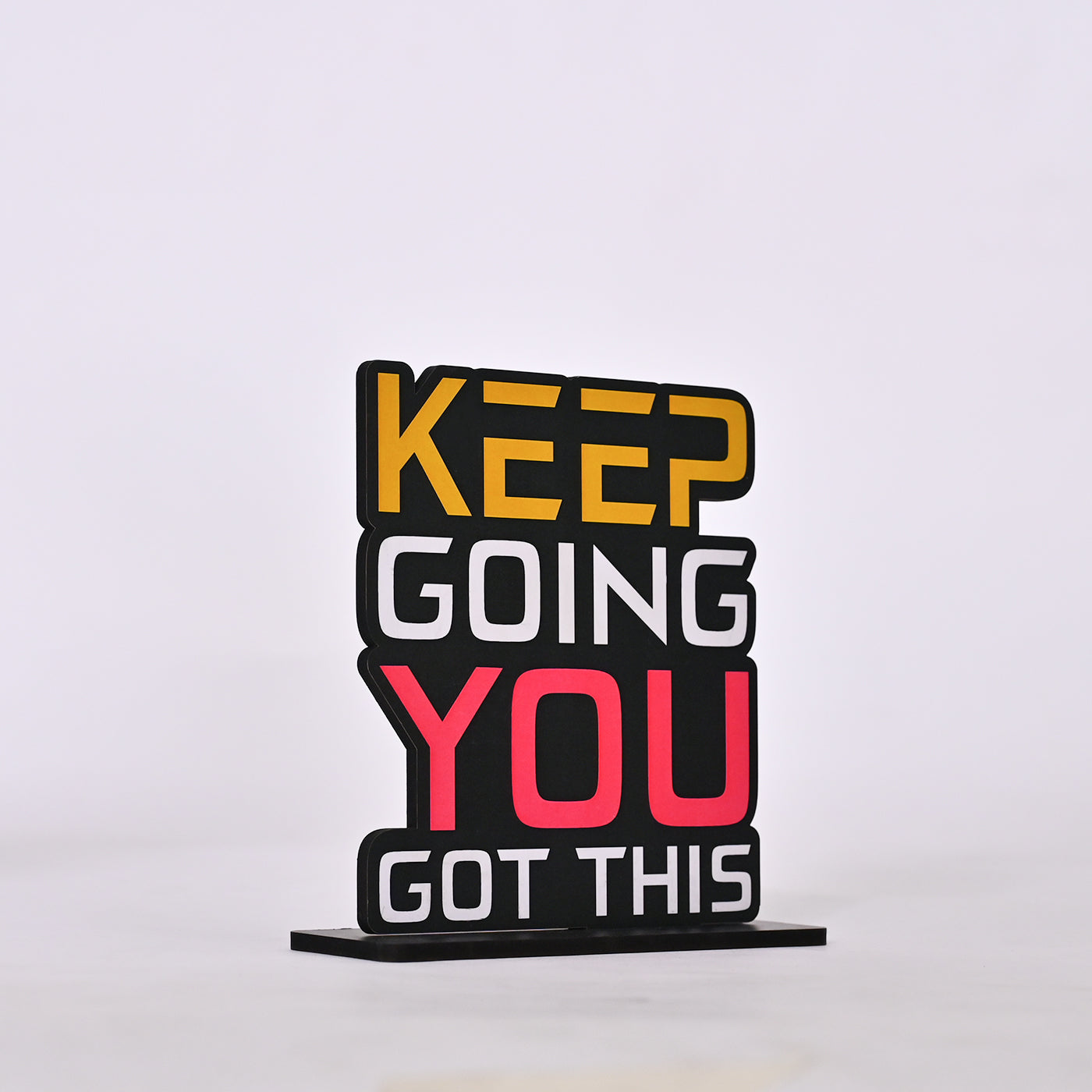 Keep Going You Got This Wooden Table Decor