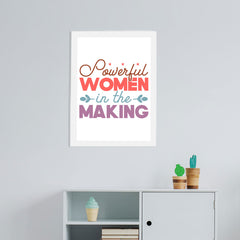 Powerful Women In The Making Wall Frame For Home, Living Room,Office Decor