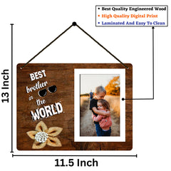 Best Brother Wall Hanging Photoframe for Brother Day , Birthday Gifting