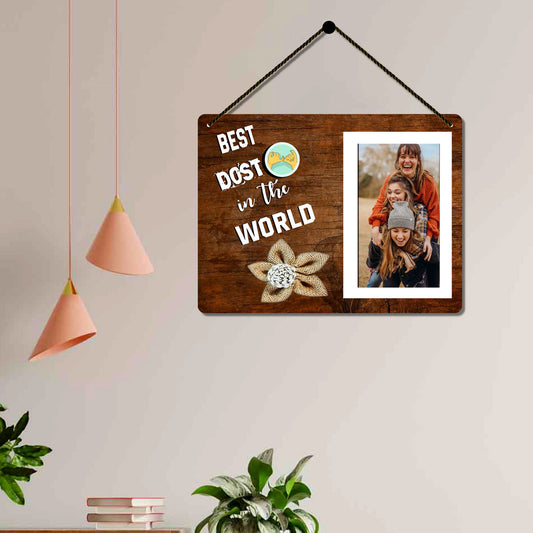 Best Dost Wall Hanging Photo Frame for Birthday , Friednship Day gifting