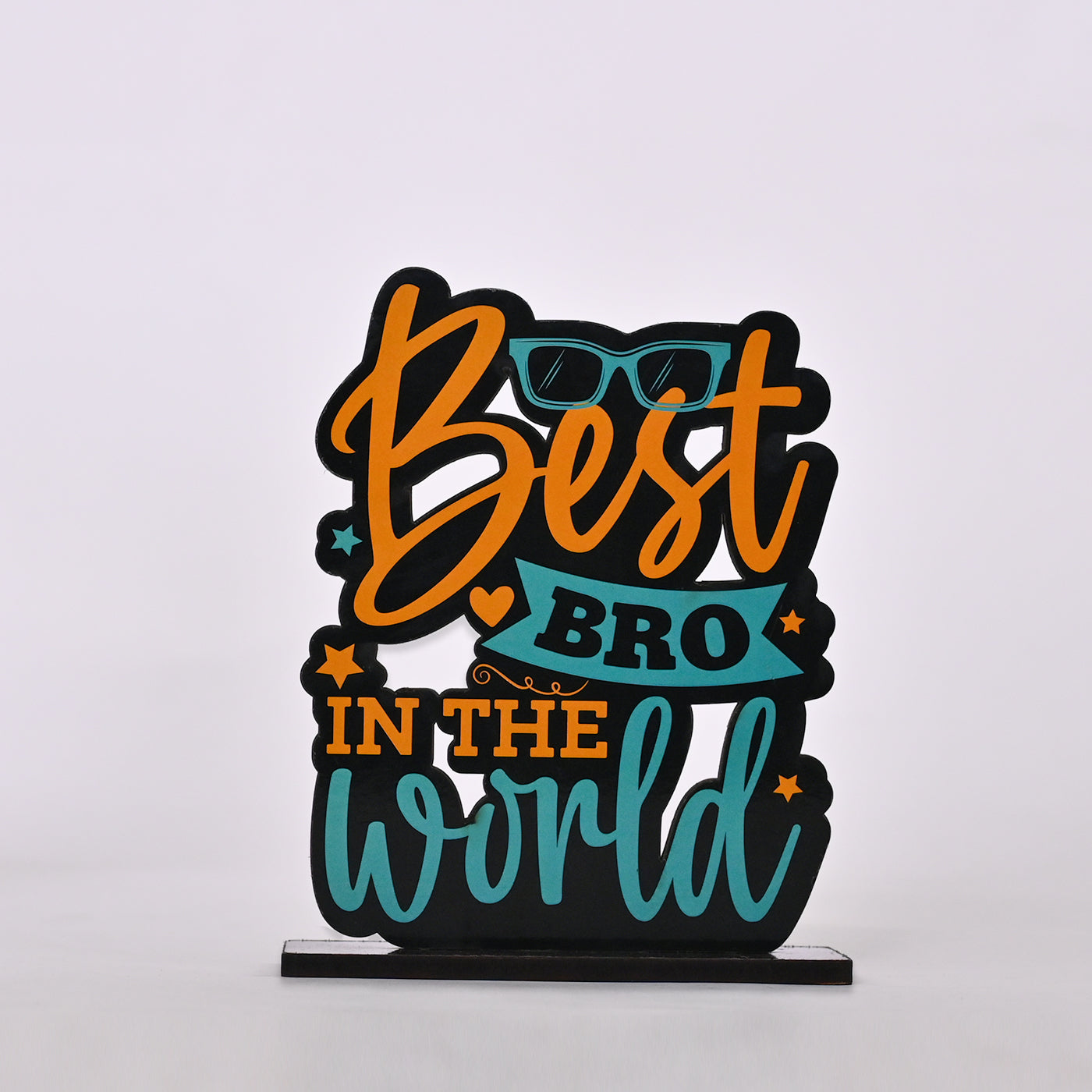 Best Bro In The World Table Decor | Wooden | Gifting | Gifts for Friends