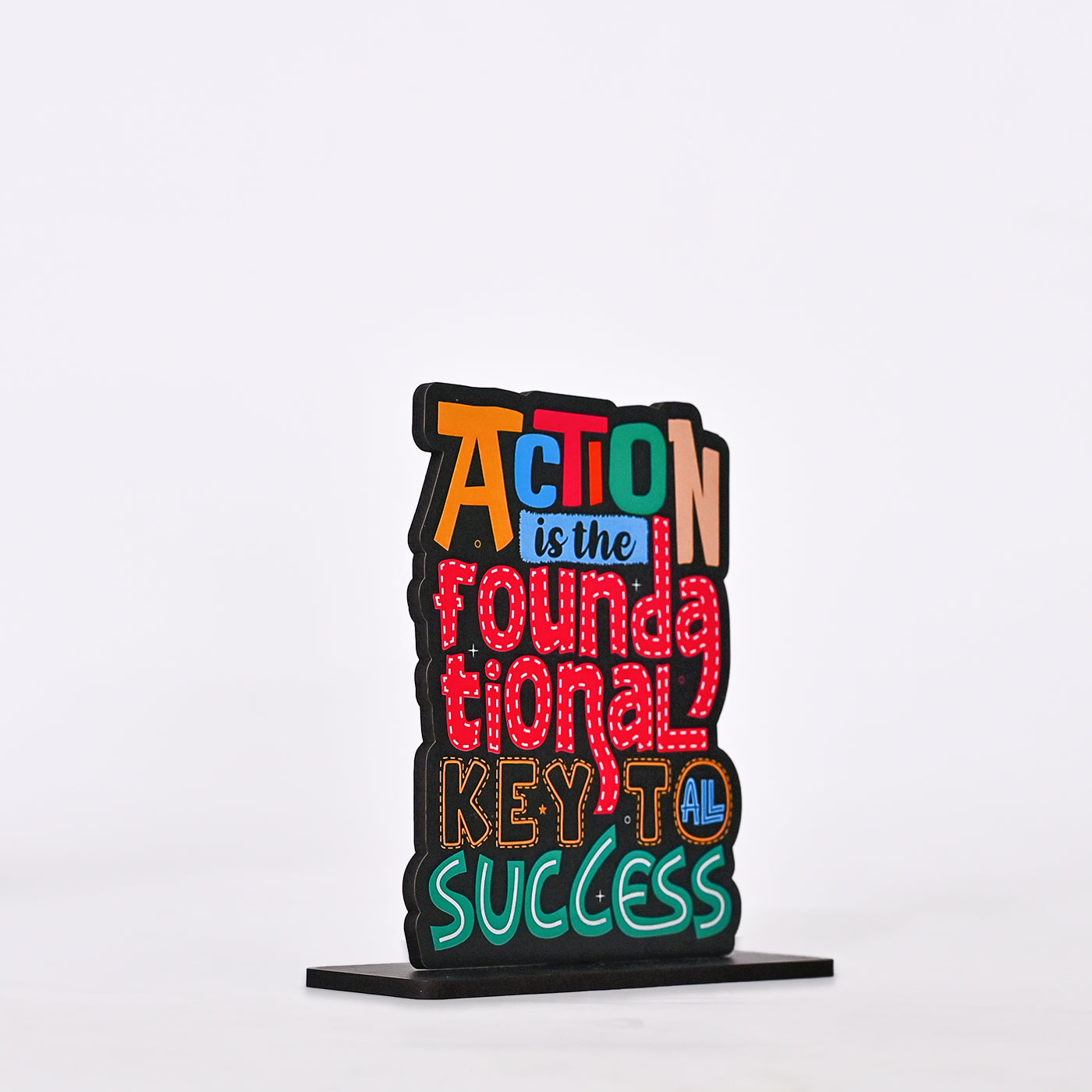 Action Is The Foundational Key To Success Wooden Table Decor
