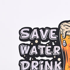 Save Water Drink Beer Wooden Table Top Centerpiece