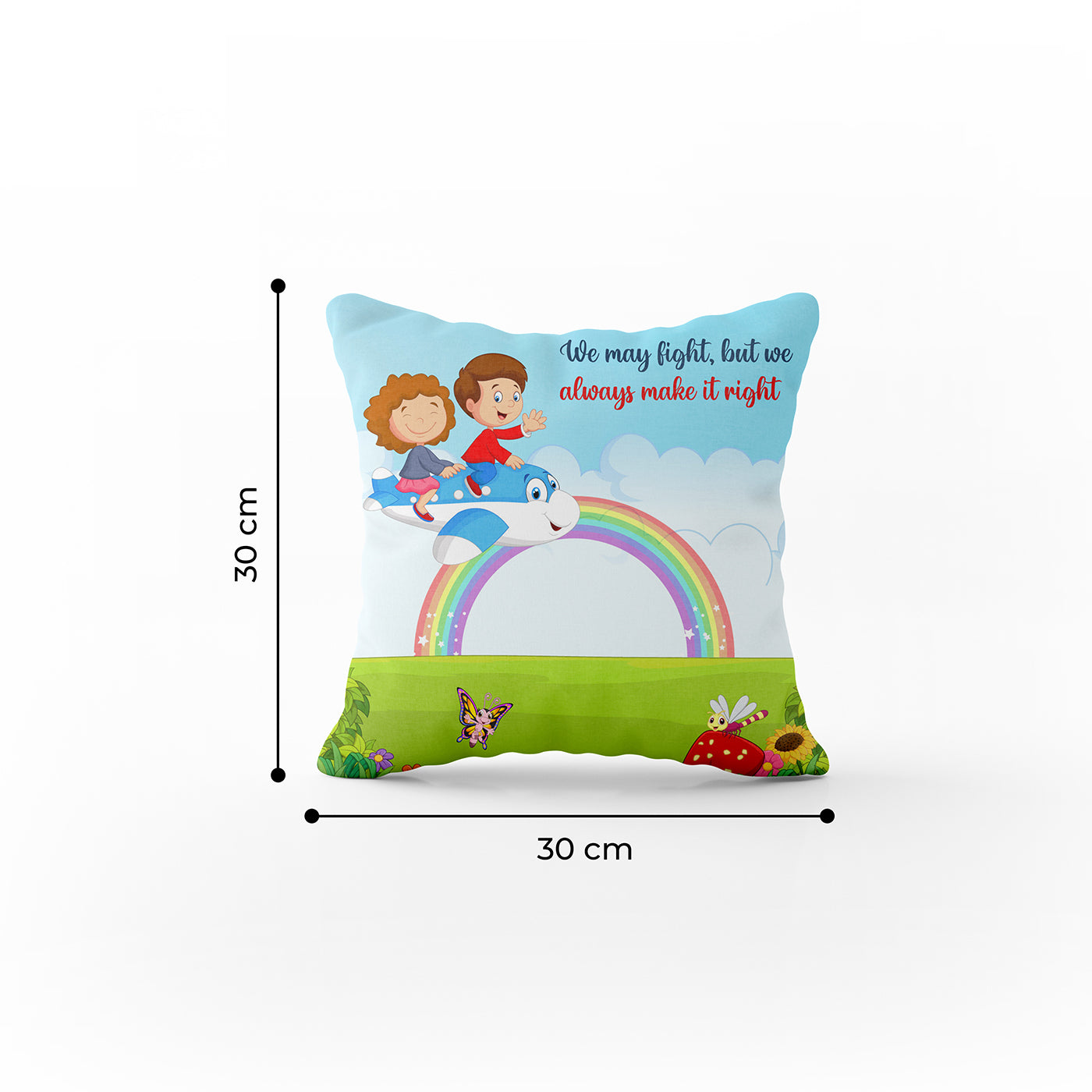 We may fight, but we always make it right Printed Cushion Gift for Birthday, Kids Room, Living Room, or Bedroom Throw Pillow