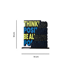 Wooden Thinking Positive Be Always Positive Table Top Decoration Piece
